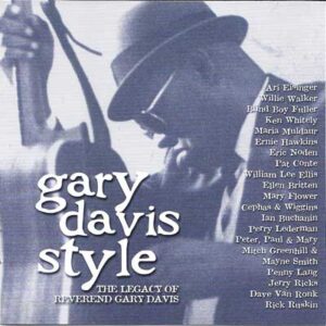 Gary Davis Style: The Legacy Of Rev. Gary Davis